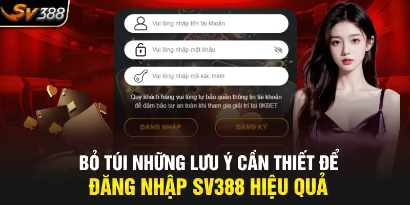 Bỏ túi những lưu ý cần thiết để đăng nhập SV388 hiệu quả