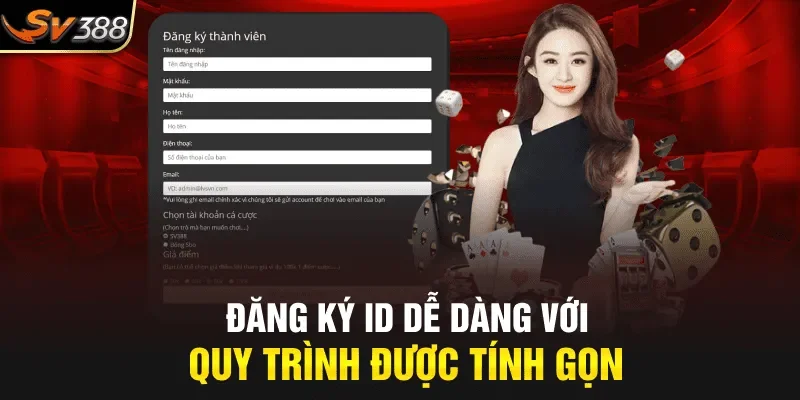 Đăng ký ID dễ dàng với quy trình được tinh gọn