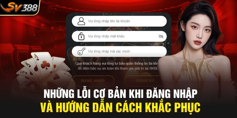 Những lỗi cơ bản khi đăng nhập và hướng dẫn cách khắc phục